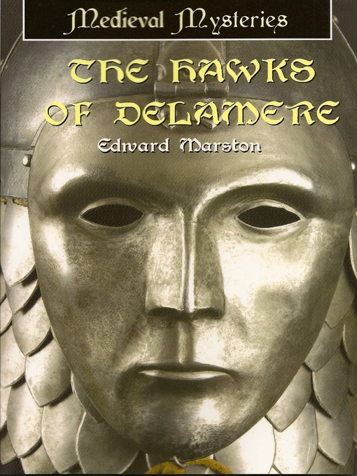 Title details for The Hawks of Delamere by Edward Marston - Available